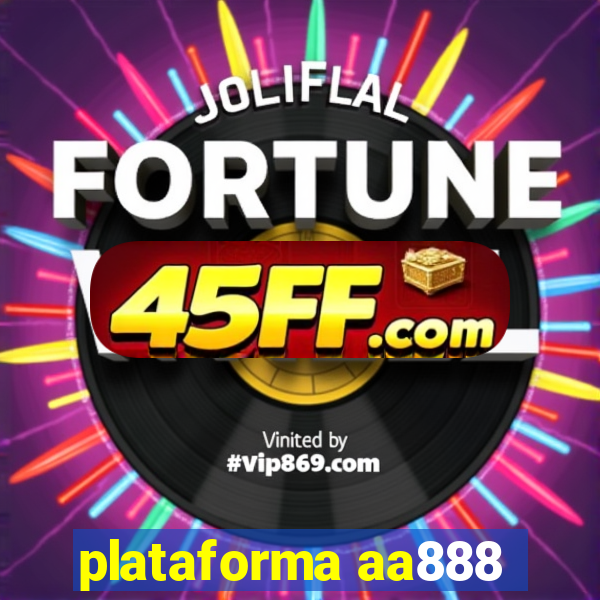 plataforma aa888